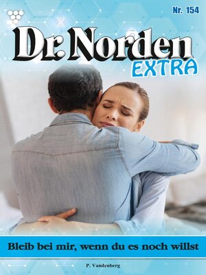 cover image of Dr. Norden Extra 154 – Arztroman